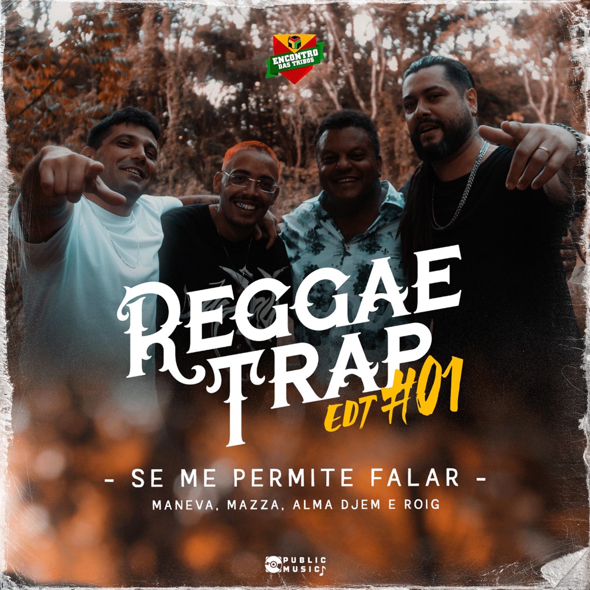 Reggaetrap Edt #01: Se Me Permite Falar - Single by Maneva, Mazza, Alma Djem, Roig, Vxlk & Encontro das Tribos album cover