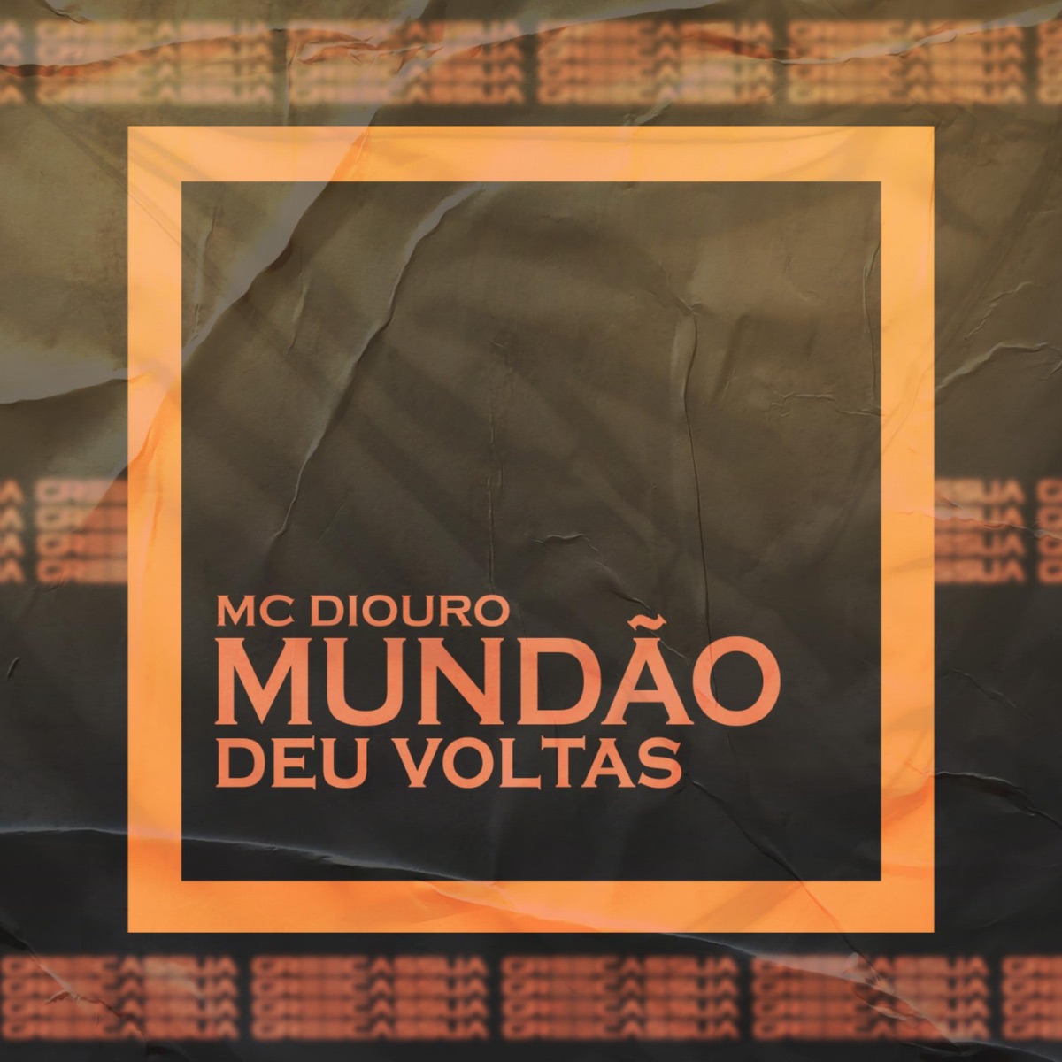 Mundão Deu Voltas - Single by Mc Diouro album cover