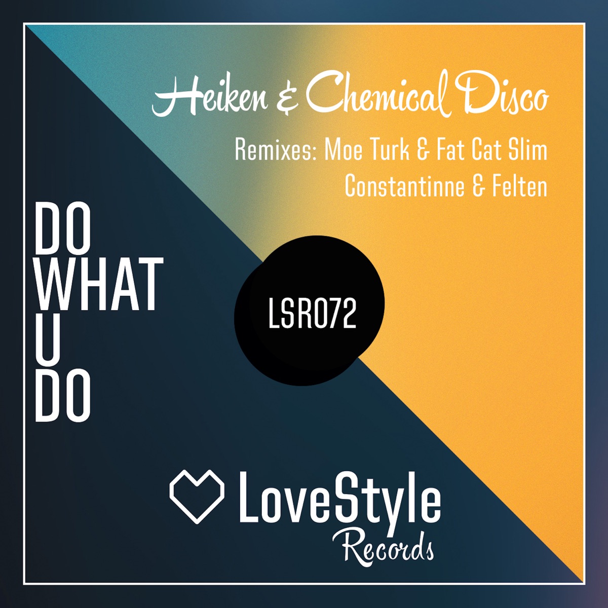 Do What U Do - Single by Heiken & Chemical Disco album cover