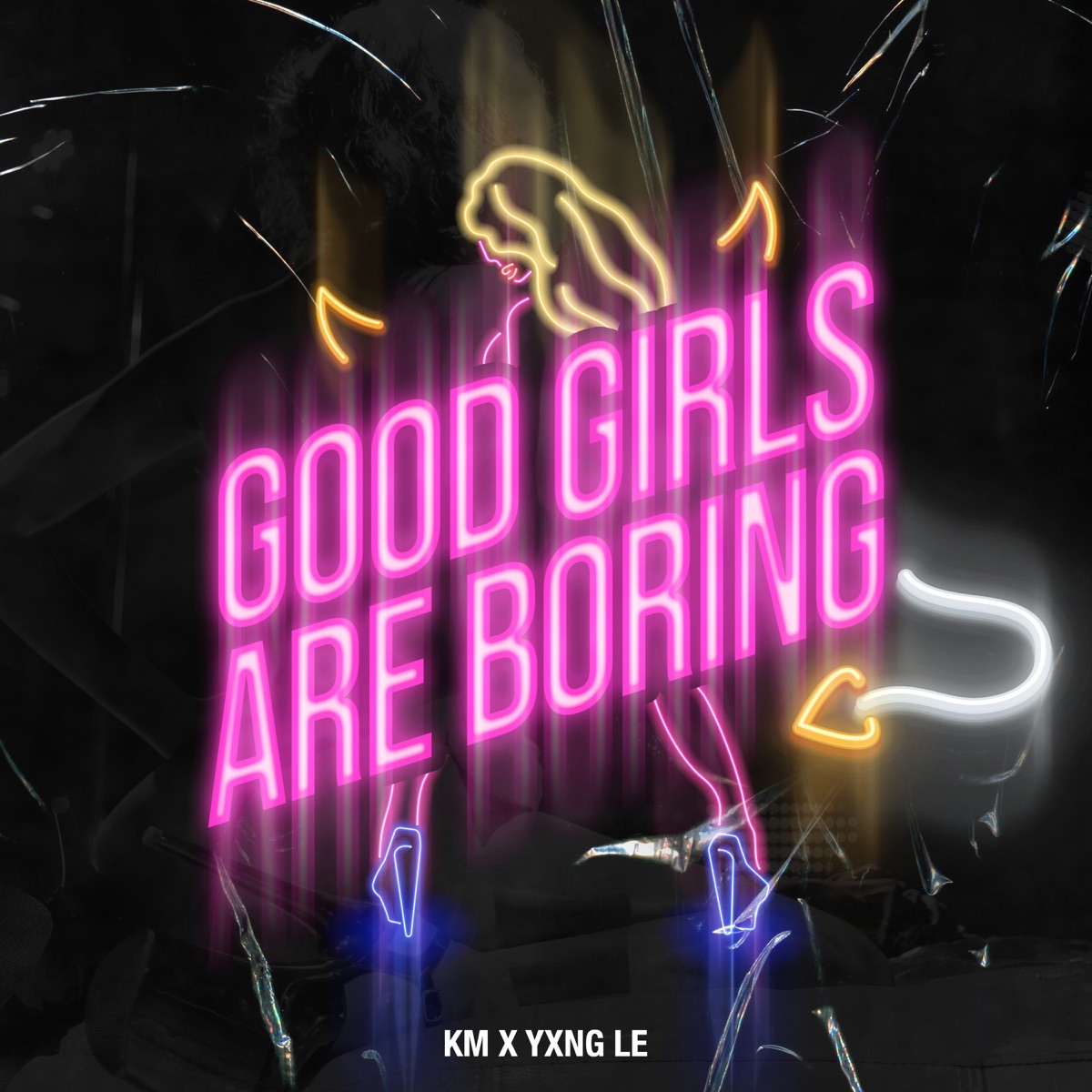 Good Girls Are Boring - Single by KM & Yxng Le album cover