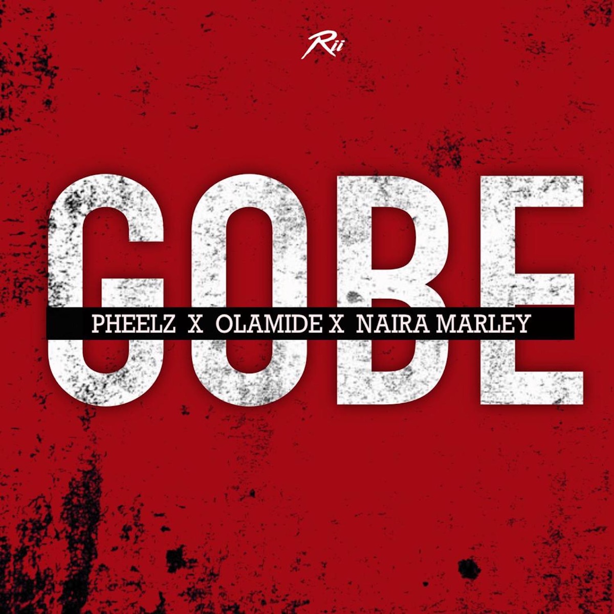 Gobe - Single by Pheelz, Olamide & Naira Marley album cover