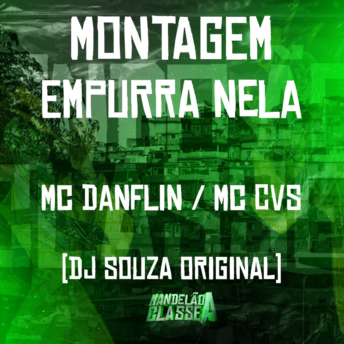 Montagem - Empurr4 Nela - Single by MC DANFLIN, Mc Cvs & DJ Souza Original album cover