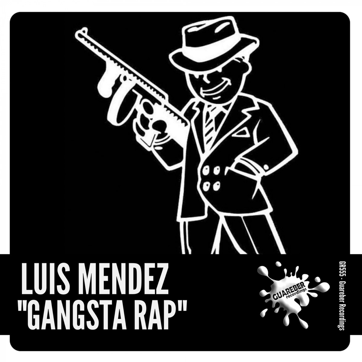 Gangsta Rap - Single by Luis Mendez album cover