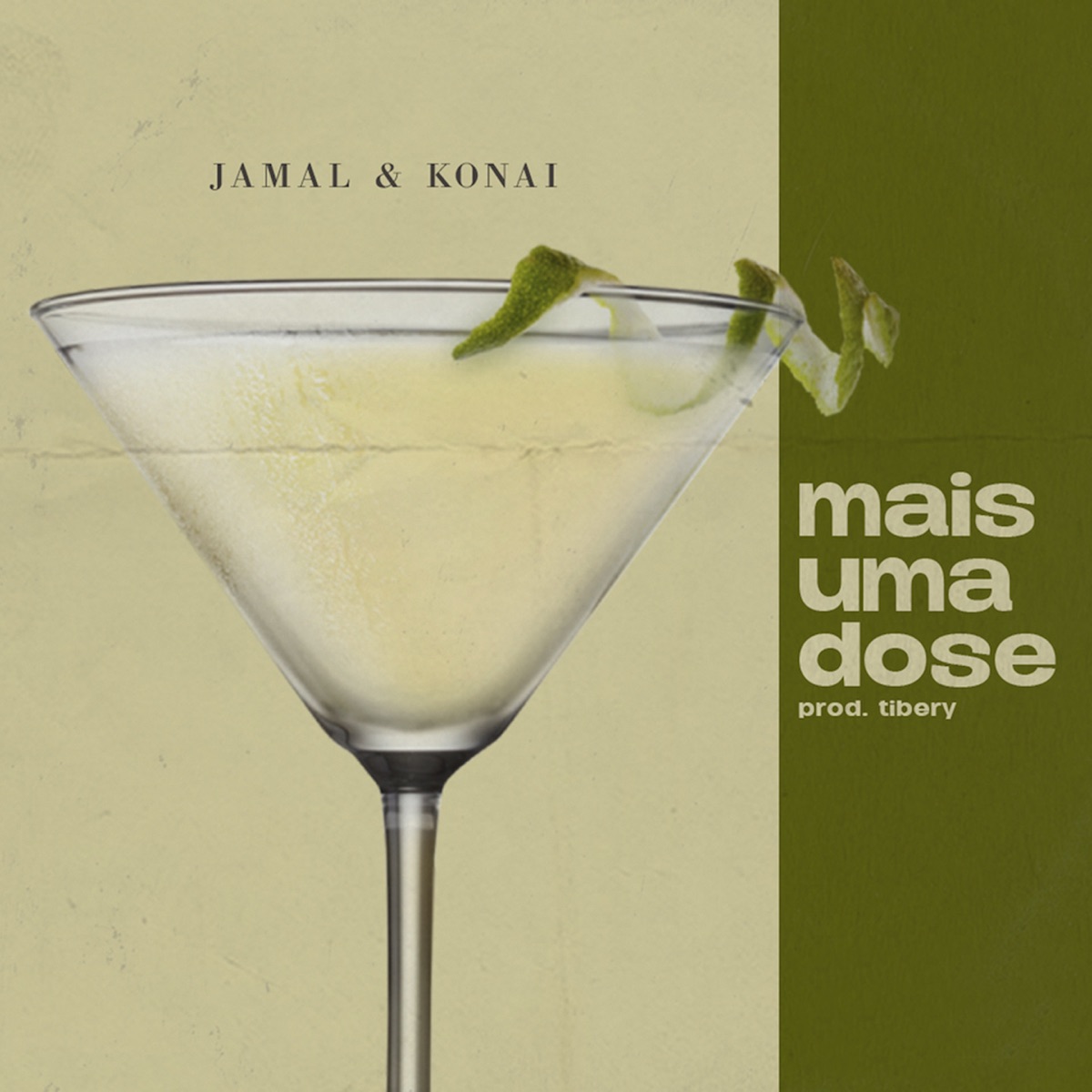 Mais uma Dose (feat. Konai) - Single by Setor Proibido, Tibery & Jamal album cover