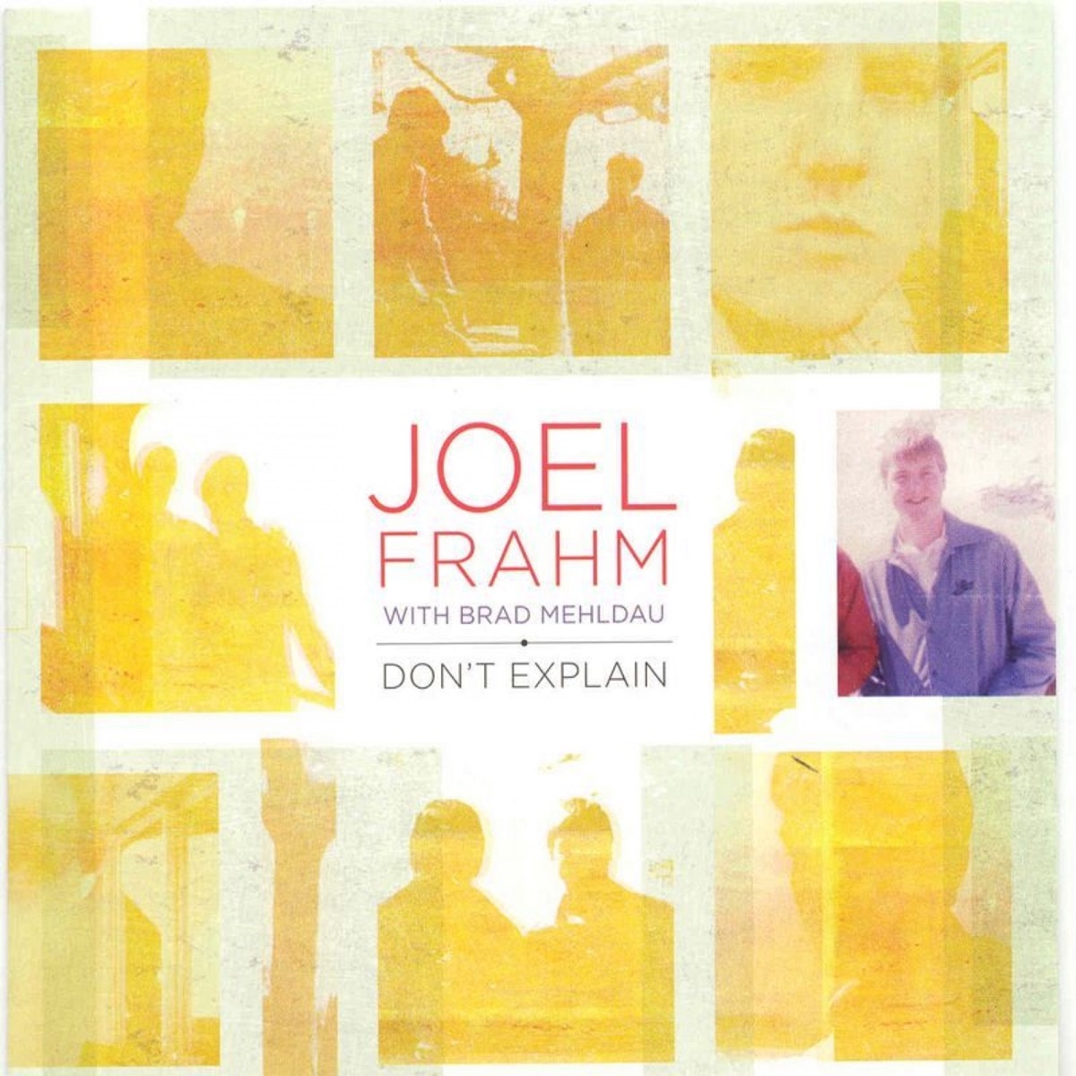 Don't Explain by Joel Frahm album cover