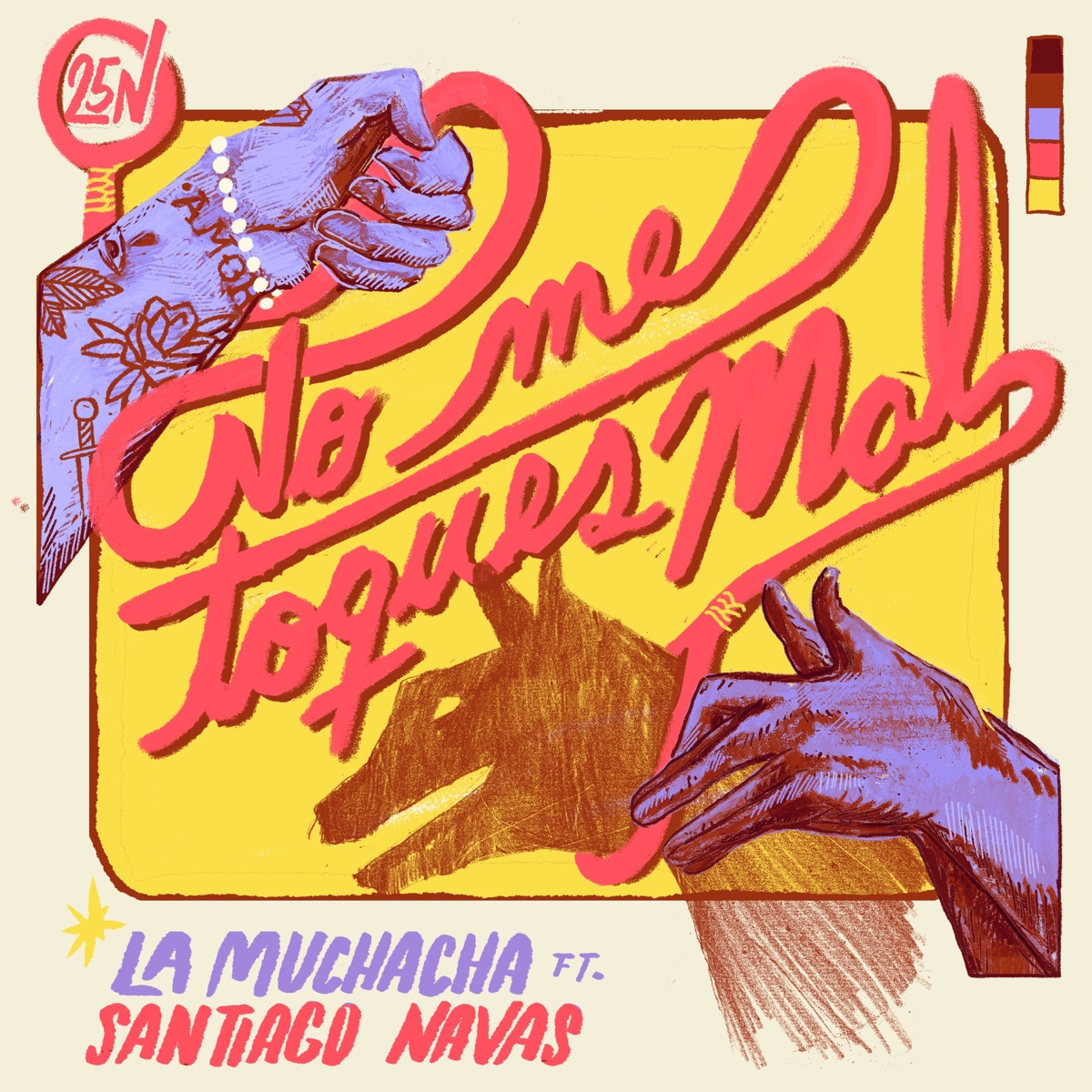 No Me Toques Mal - Single by Santiago Navas & La Muchacha album cover