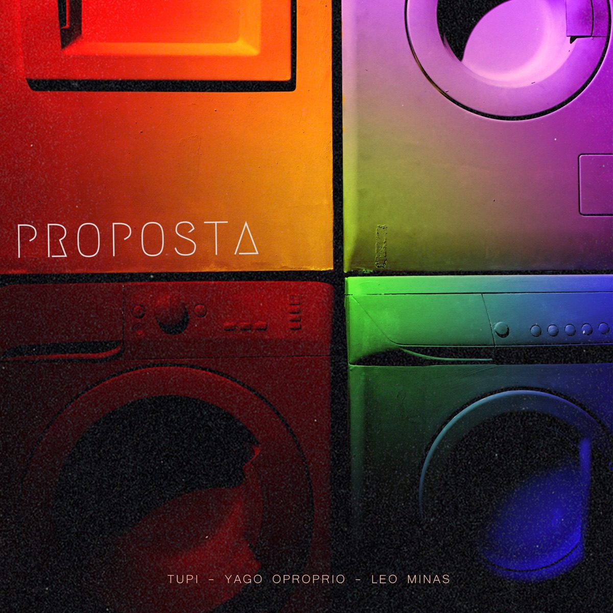 Proposta - Single by Tupi, Yago Oproprio & Leo Minas album cover