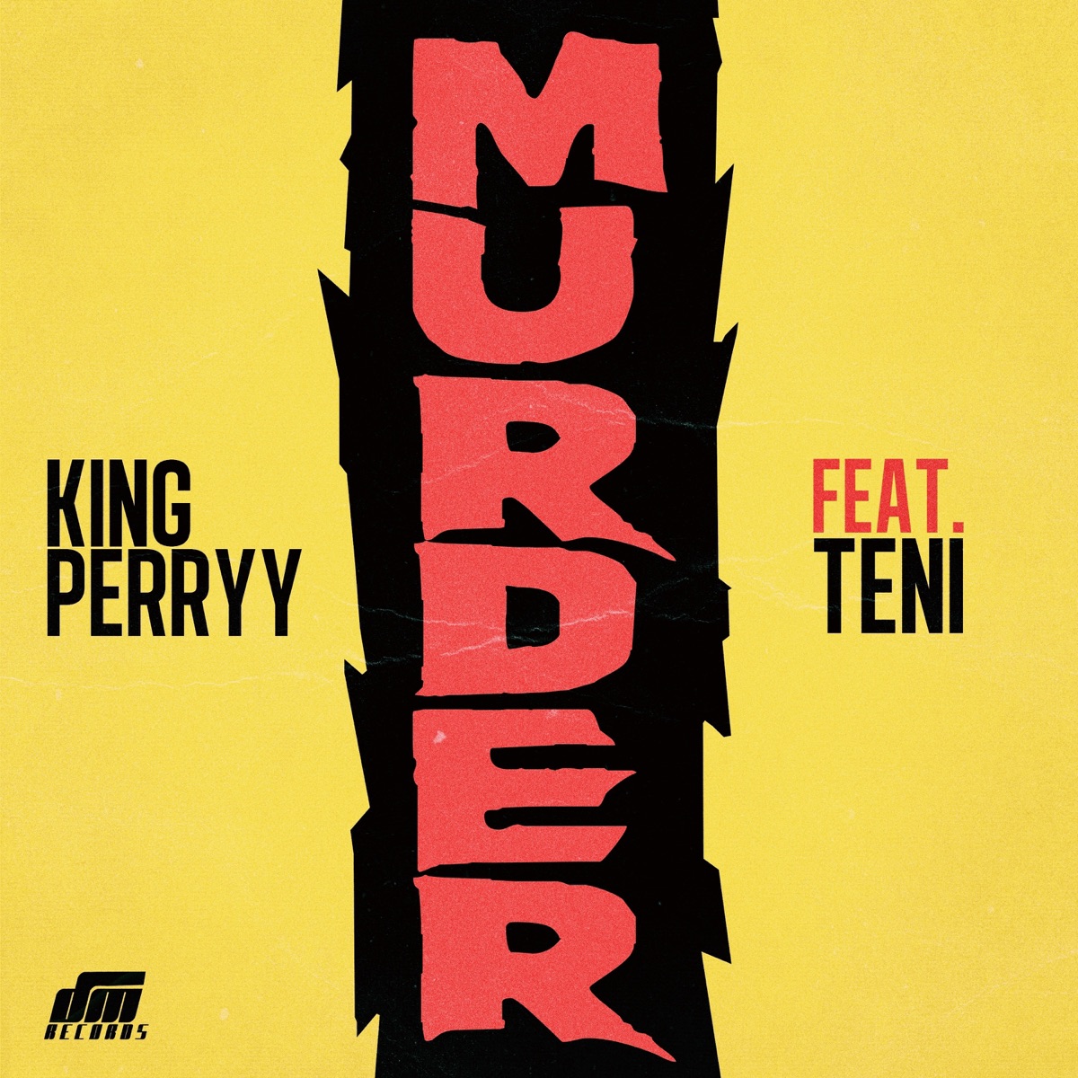 Murder (feat. Teni) - Single by King Perryy album cover
