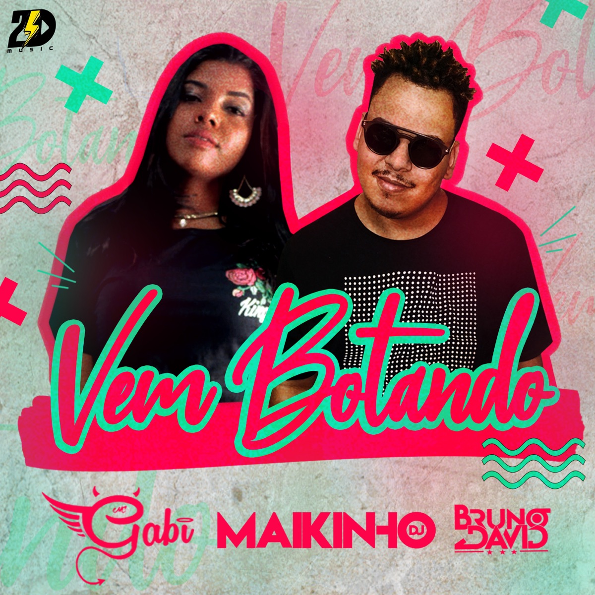 Vem Botando - Single by Mc Gabi, Maikinho DJ & Bruno David album cover