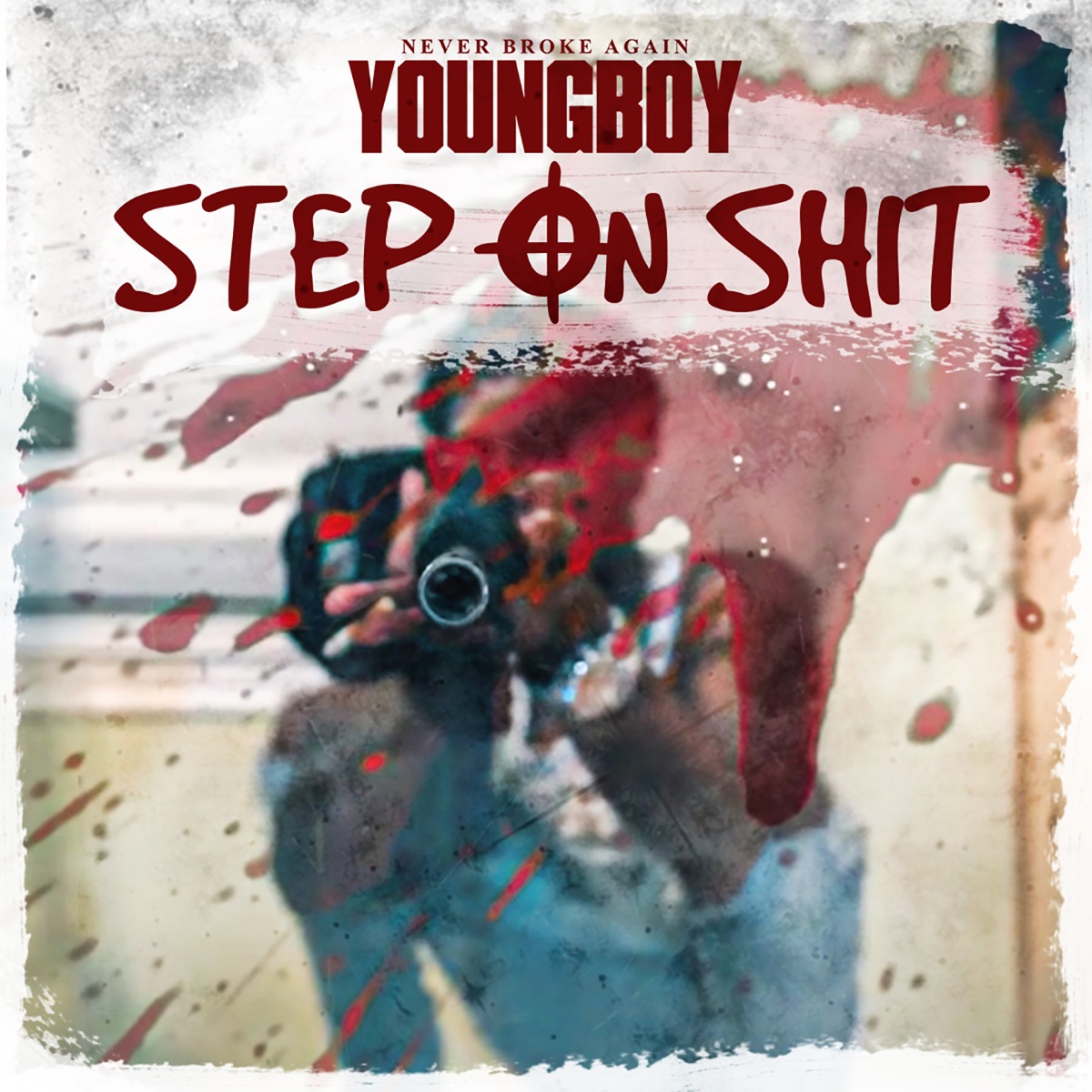 Step On Shit - Single by YoungBoy Never Broke Again album cover artwork