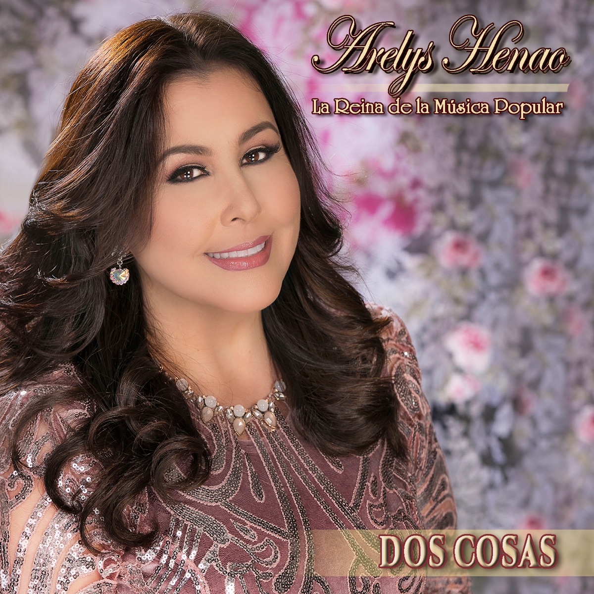 Dos Cosas - Single by Arelys Henao album cover