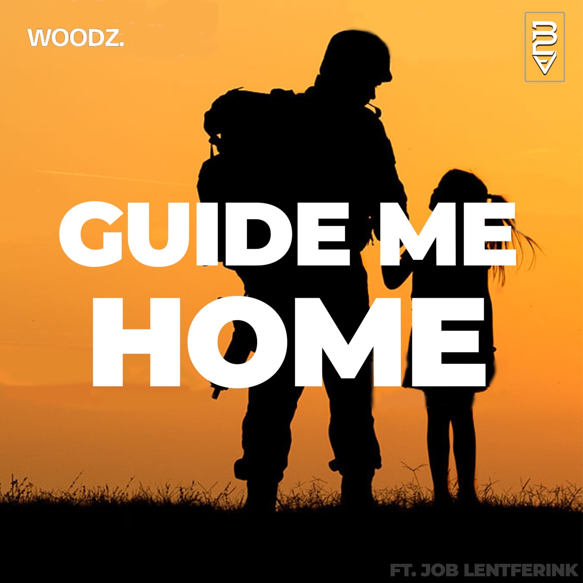 Guide Me Home (Radio Edit) [feat. Job Lentferink] - Single by B2A & Woodz. album cover