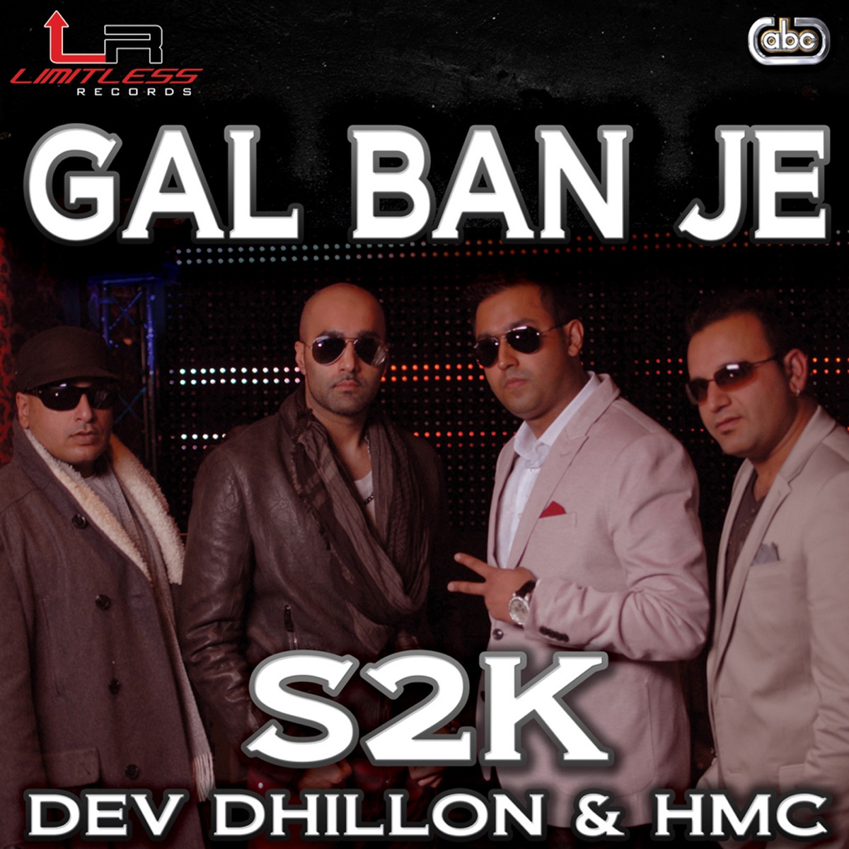 Gal Ban Je (feat. Dev Dhillon & HMC) - Single by S2K album cover