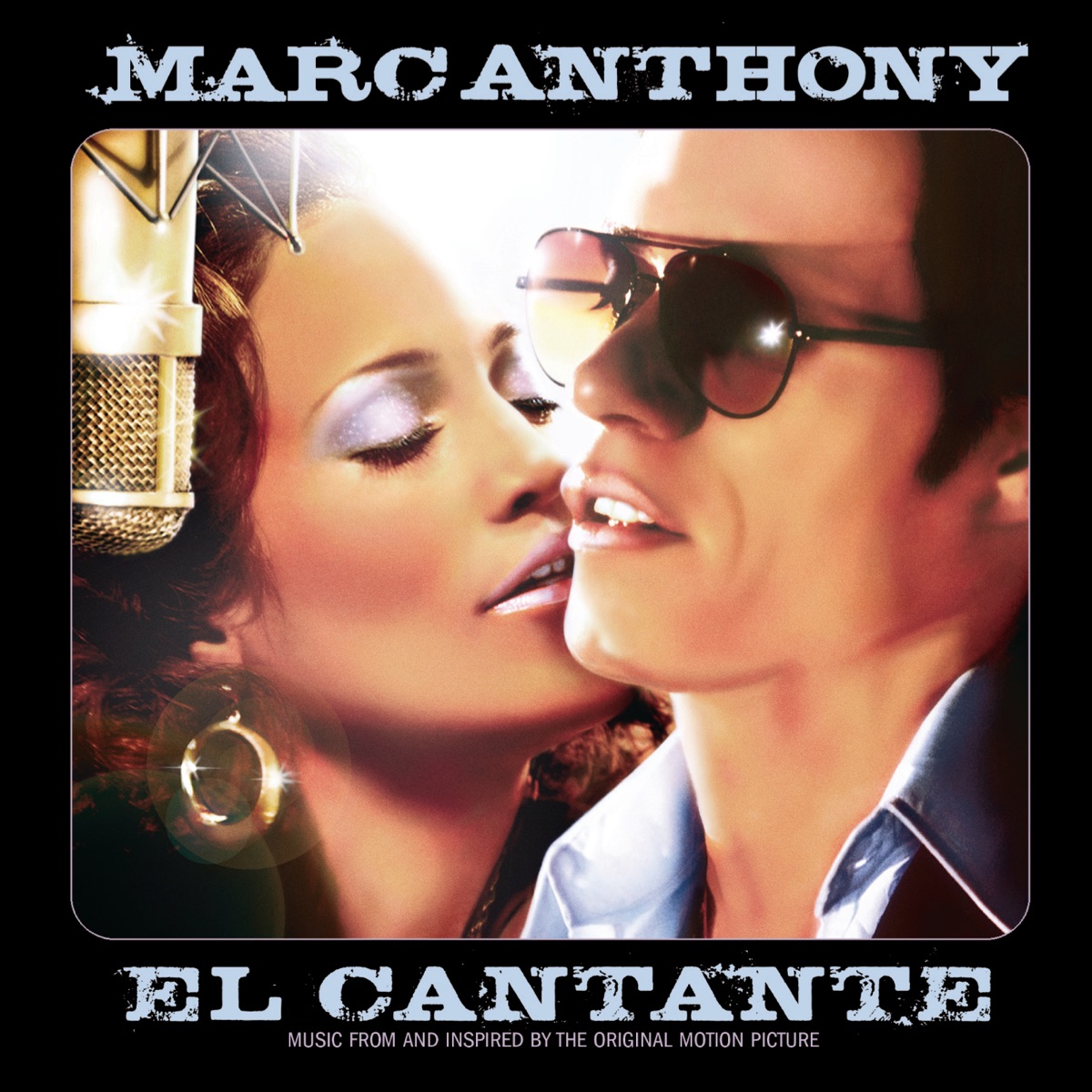 El Cantante (Music from and Inspired by the Original Motion Picture) by Marc Anthony album cover