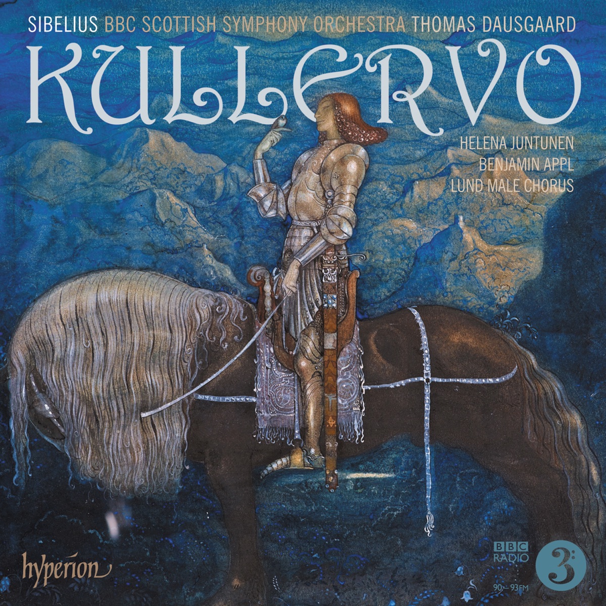 Sibelius: Kullervo by Helena Juntunen, Benjamin Appl, Lund Male Chorus, BBC Scottish Symphony Orchestra & Thomas Dausgaard album cover