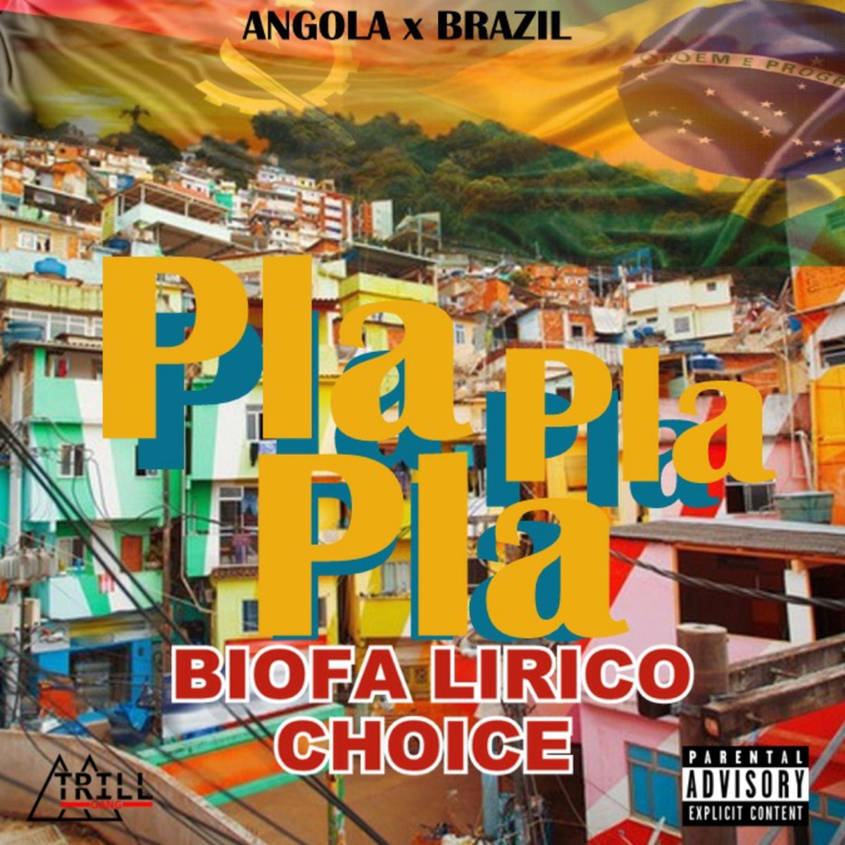 Pla Pla Pla (Angola X Brazil) [feat. Choice] - Single by Biofa lirico album cover