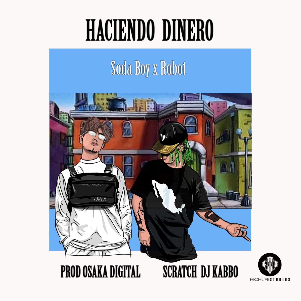Haciendo Dinero (feat. Robot95) - Single by Soda Boy album cover