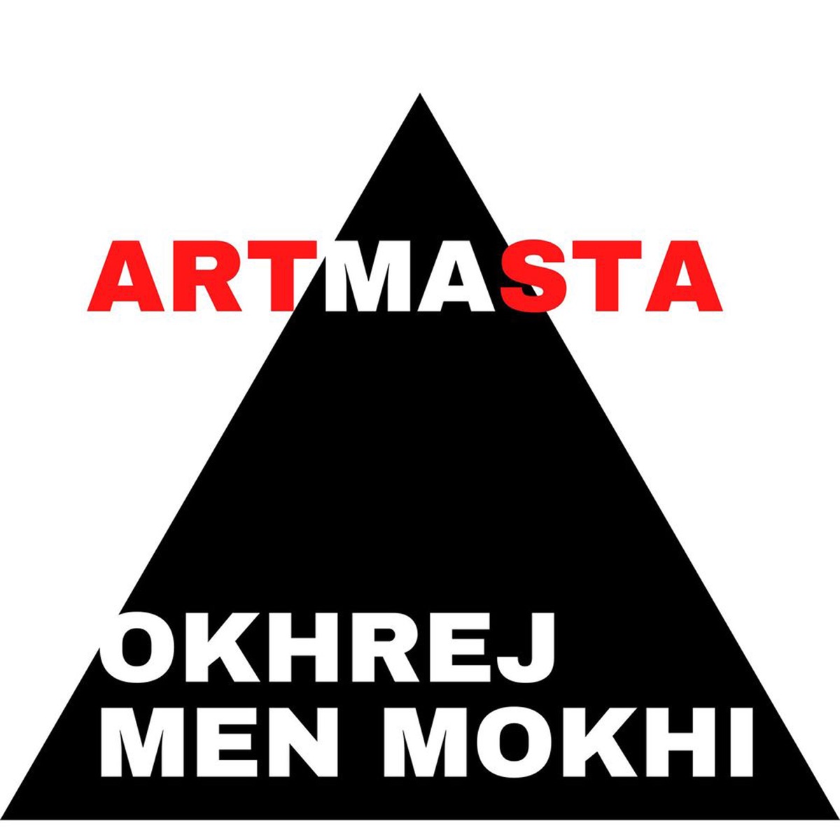 Okhrej Men Mokhi - Single by Artmasta album cover