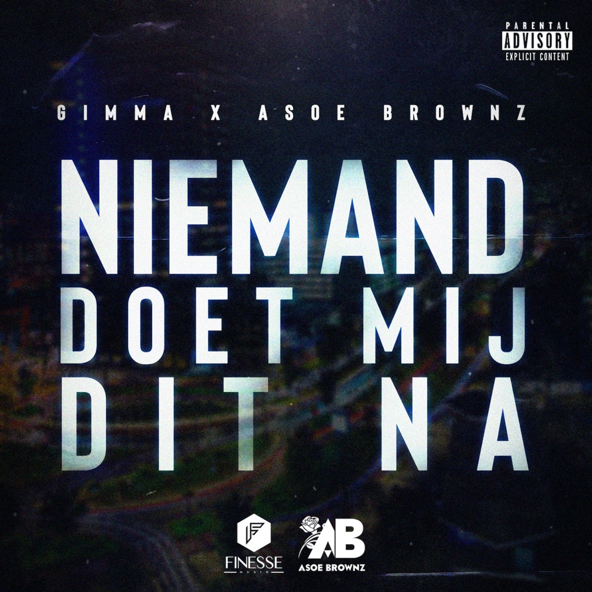 Niemand Doet Mij Dit Na (feat. Gimma) - Single by Asoe Brownz album cover