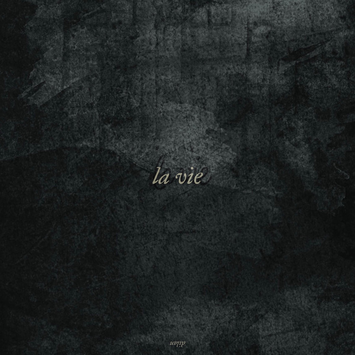 La Vie - Single by Dilan album cover