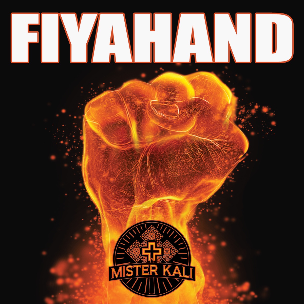 Fiyahand - Single by Mister Kali album cover