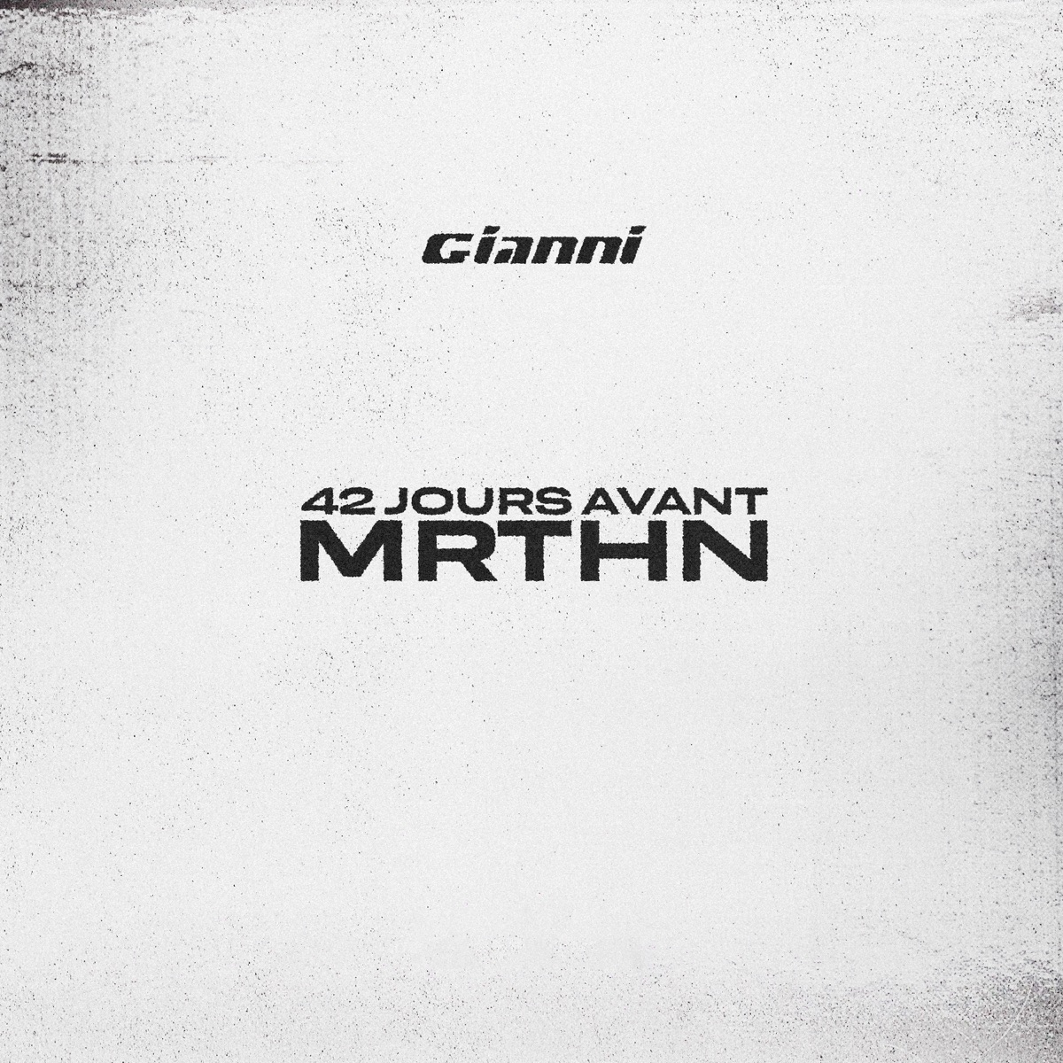 42 jours avant MRTHN - Single by Gianni album cover