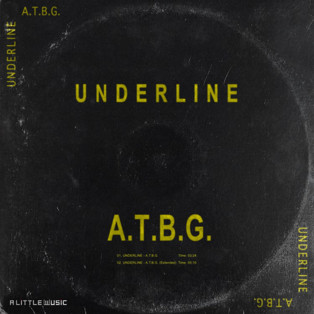 A.T.B.G. - Single by Underline album cover