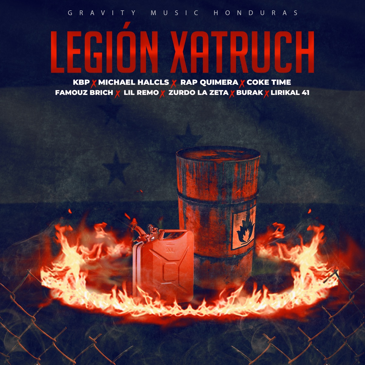 Legión Xatruch - Single by Gravity Music Honduras, KBP, Michael Halcls, Rap Quimera, Coke Time, Famouz Brich, Lil Remo, Zurdo La Zeta, Burak & Lirikal 41 album cover