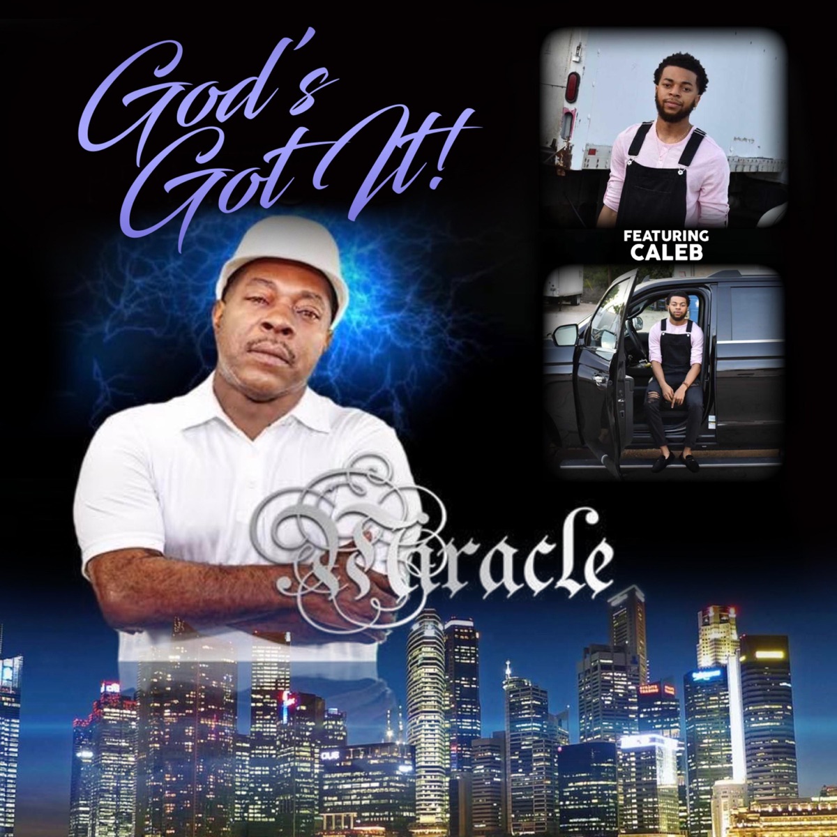Gods Got It (feat. Caleb) - Single by Miracle album cover