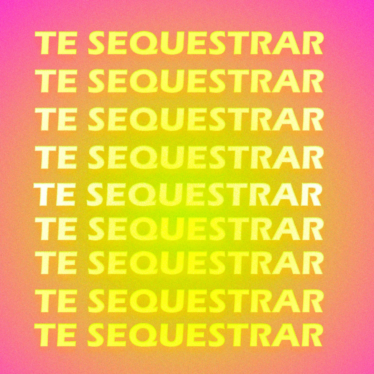 Te Sequestrar - Single by Davi Godinho & MC Bimbão album cover