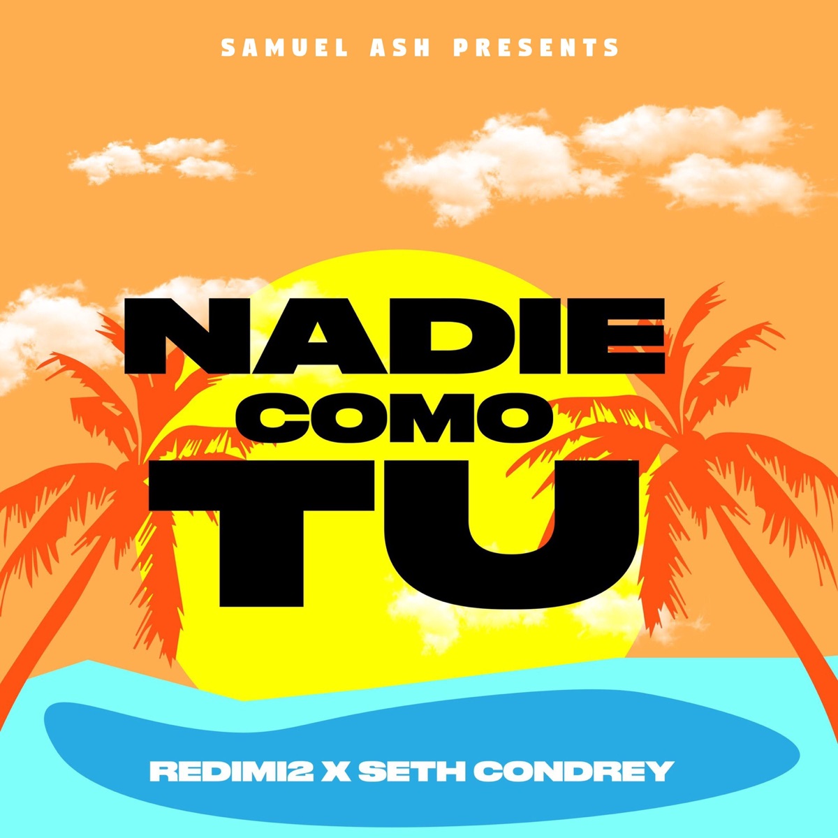 Nadie Como Tú - Single by Redimi2, Seth Condrey & Samuel ASH album cover