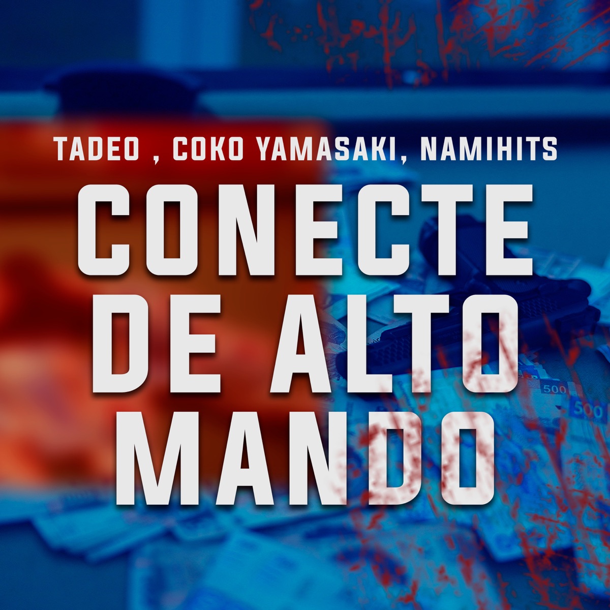 Conecte de Alto Mando - Single by Tadeo, Coko Yamasaki & NamiHits album cover
