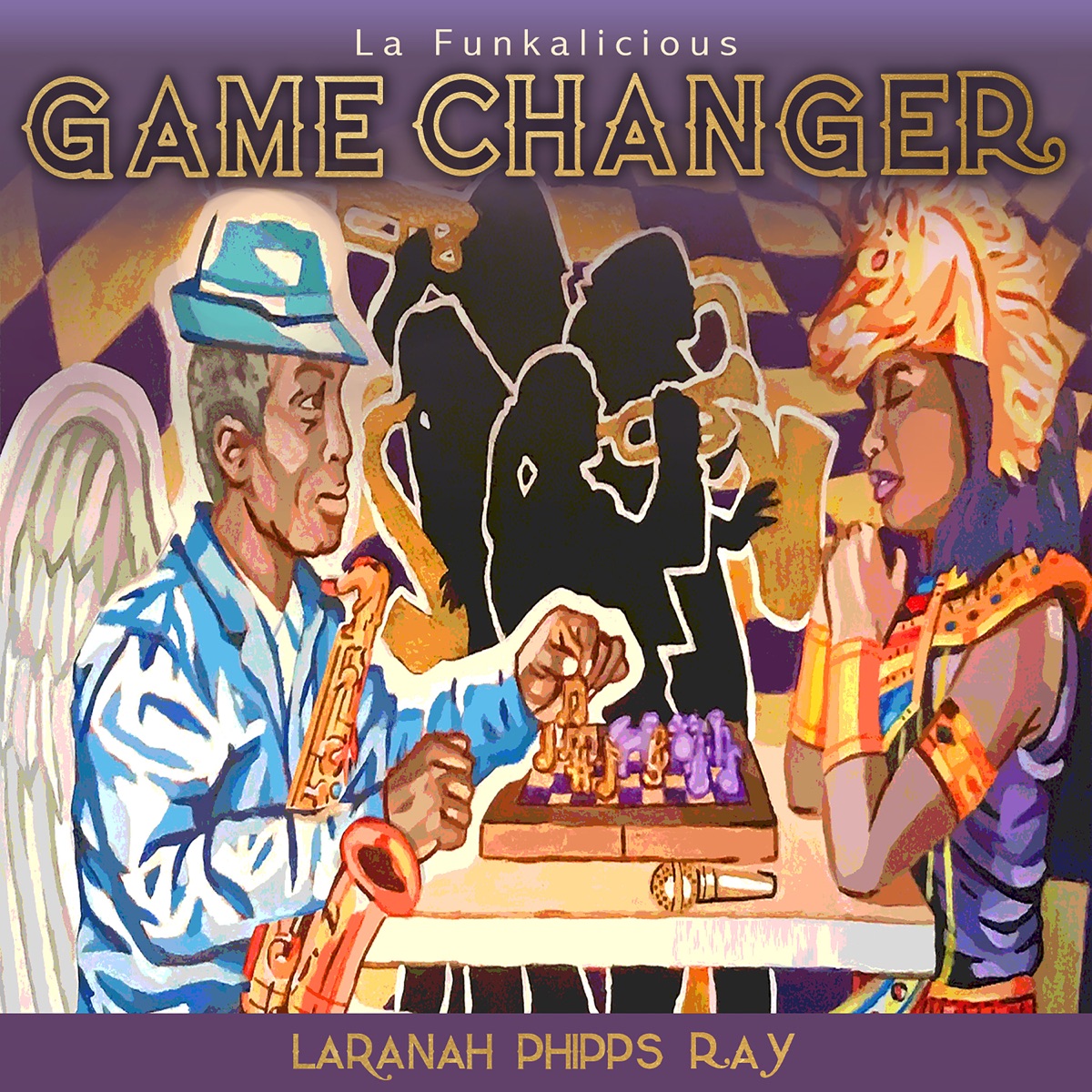Game Changer by Laranah Phipps Ray & La Funkalicious album cover