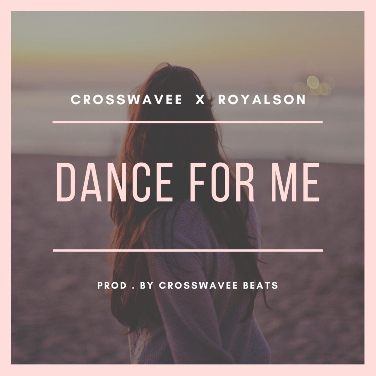Dance for Me (feat. Royalson) - Single by Crosswavee album cover