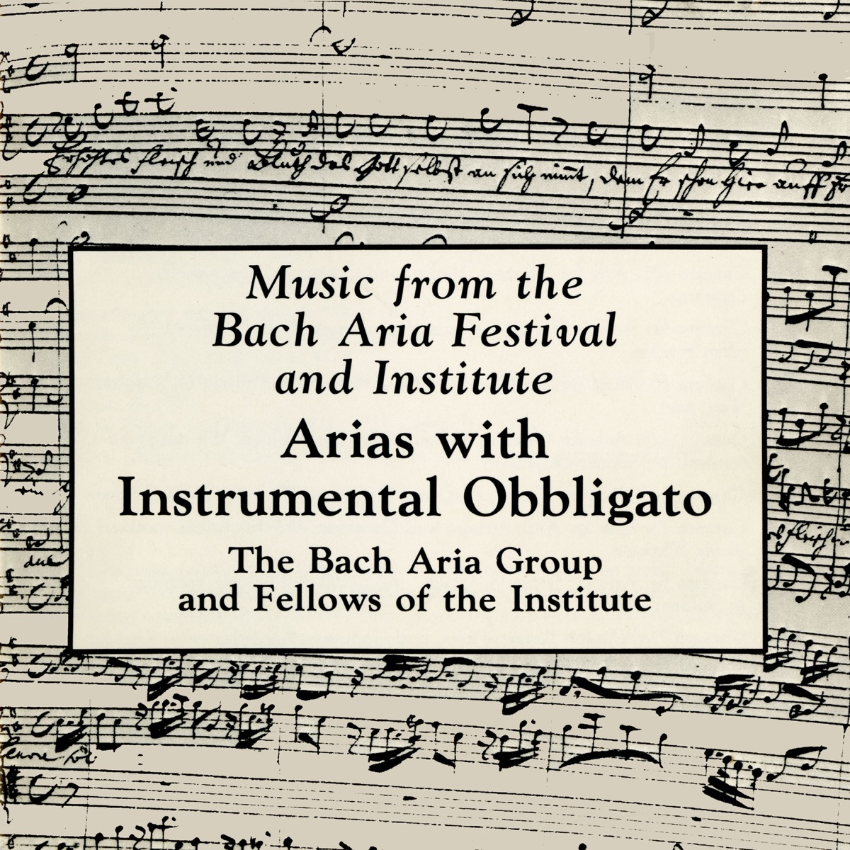 Arias with Instrumental Obbligato by Bach Aria Group, Fellows of the Institute & Samuel Baron album cover