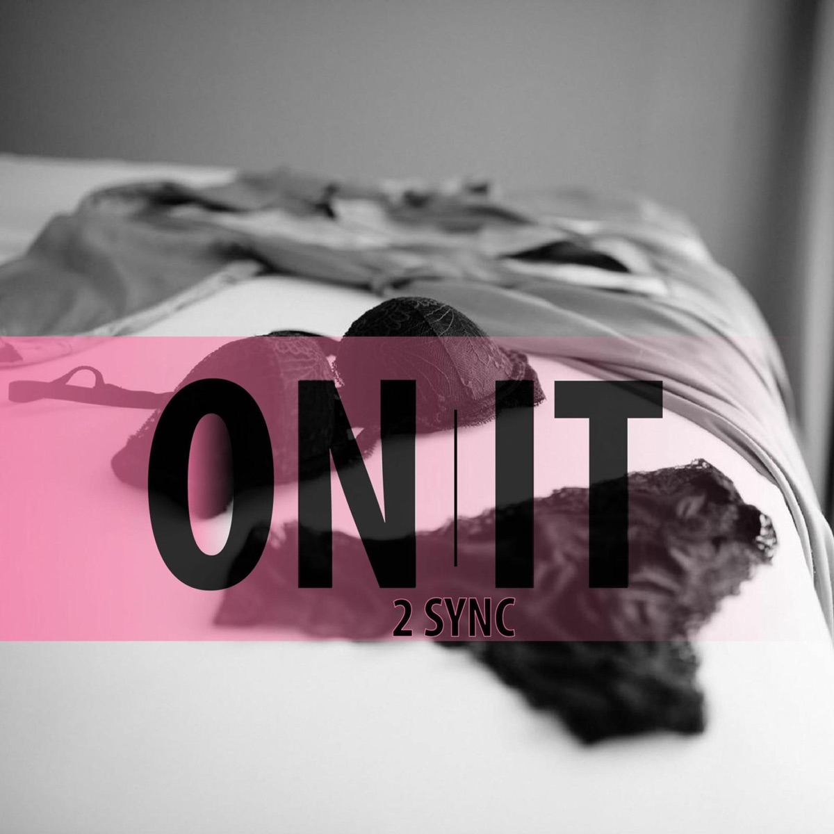 On It (feat. Gerrss) - Single by 2sync album cover