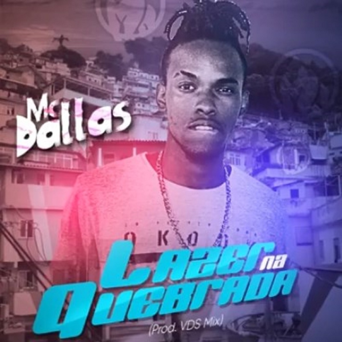 Lazer na Quebrada - Single by Mc Dallas album cover