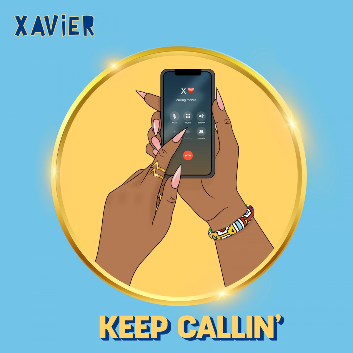 Keep Callin' - Single by Xavier album cover