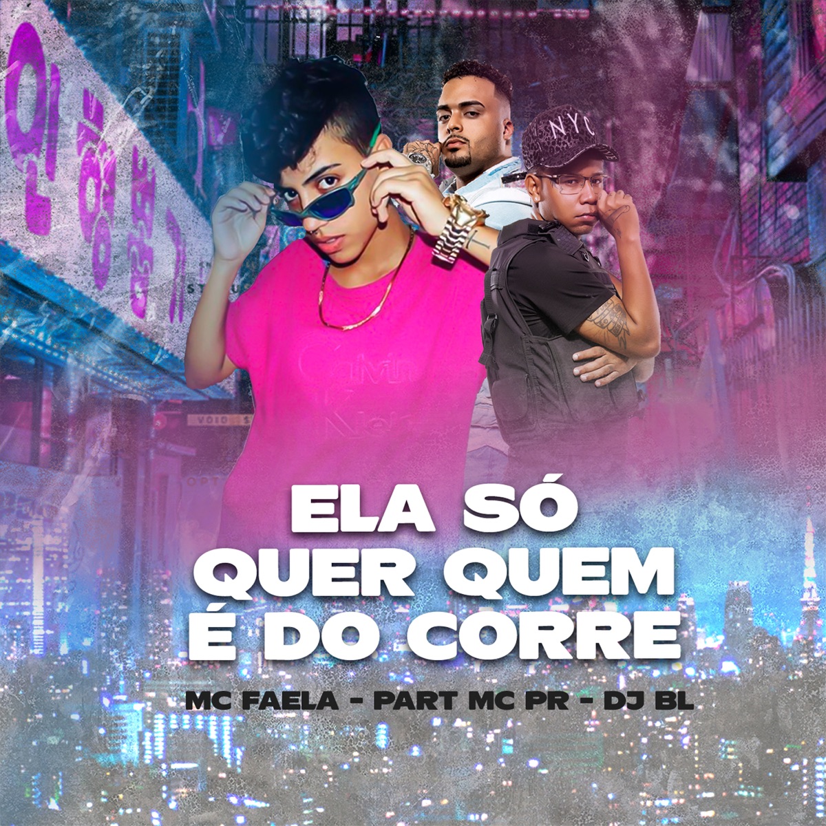 Ela Só Quer Quem É do Corre - Single by Mc Faela, MC PR & Dj BL album cover