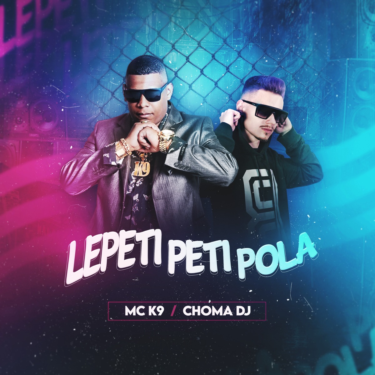 Lepeti Peti Pola - Single by MC K9 & CHOMA DJ album cover