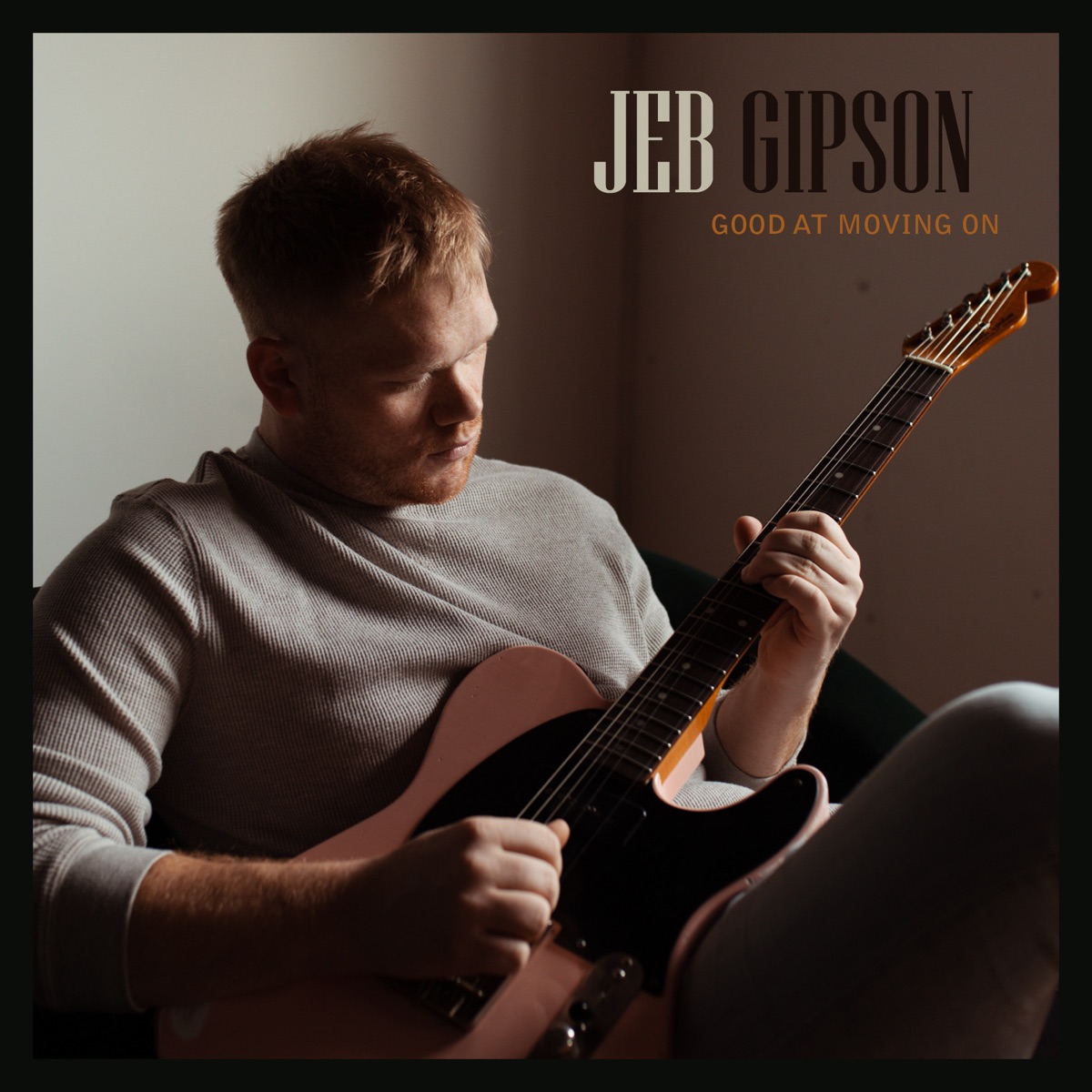 Good at Moving On - Single by Jeb Gipson album cover
