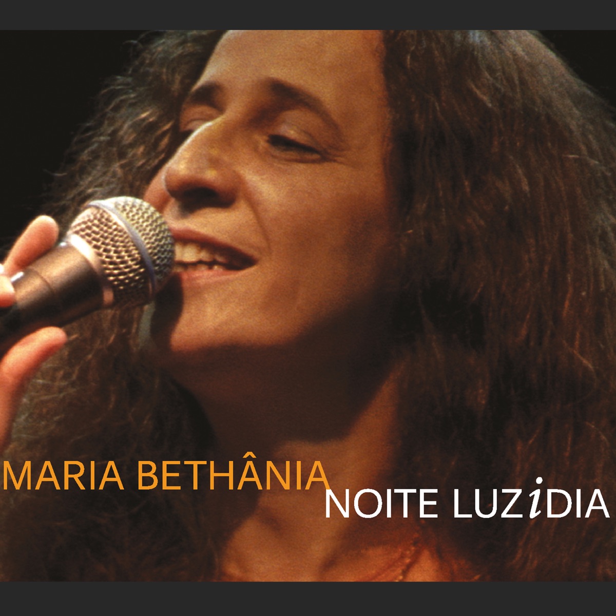 Noite Luzidia (Ao Vivo) by Maria Bethânia album cover