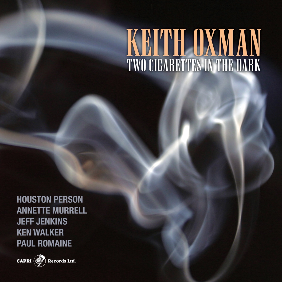 Two Cigarettes in the Dark by Keith Oxman album cover