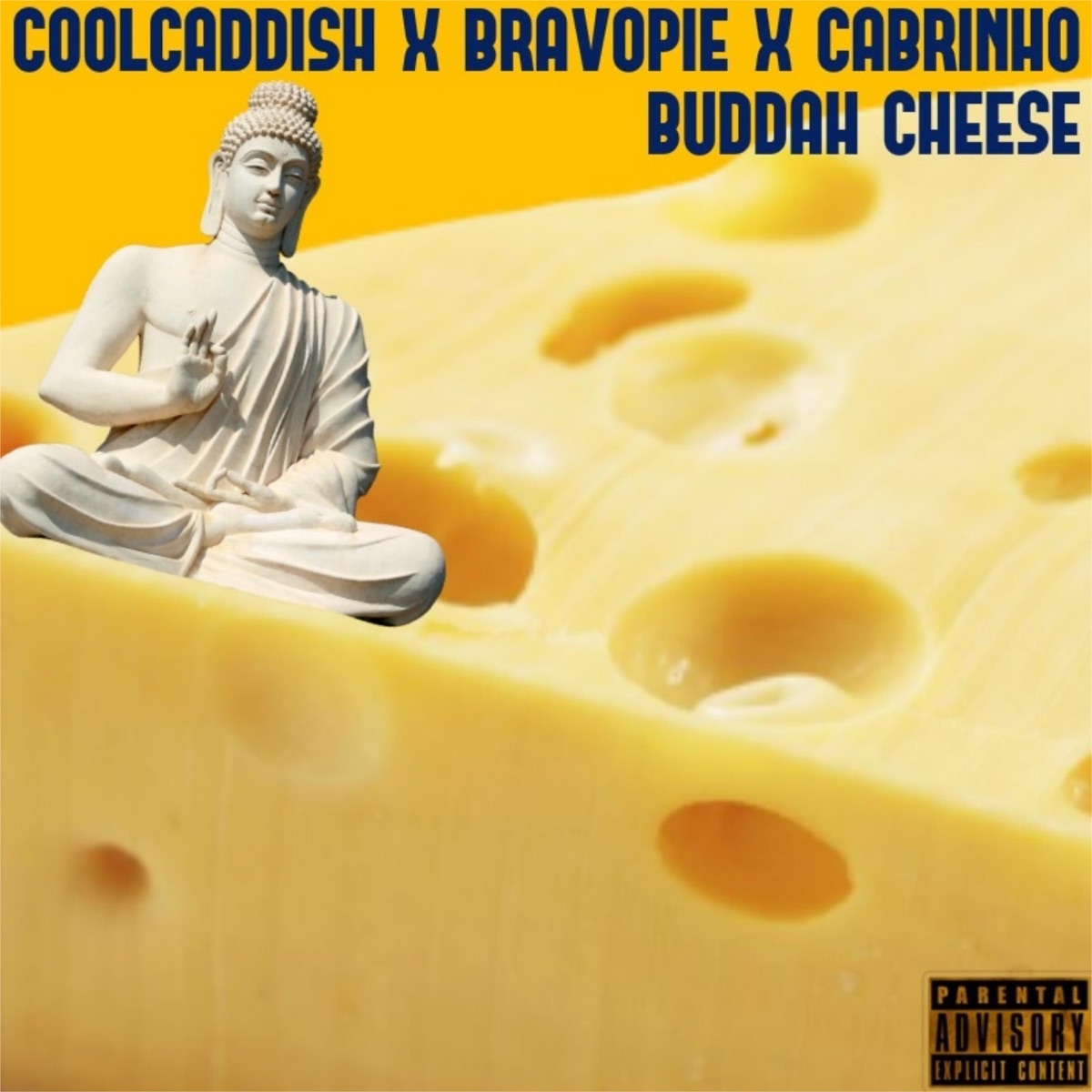 Buddah cheese (feat. Bravopie & Cabrinho) - Single by Cool Caddish album cover