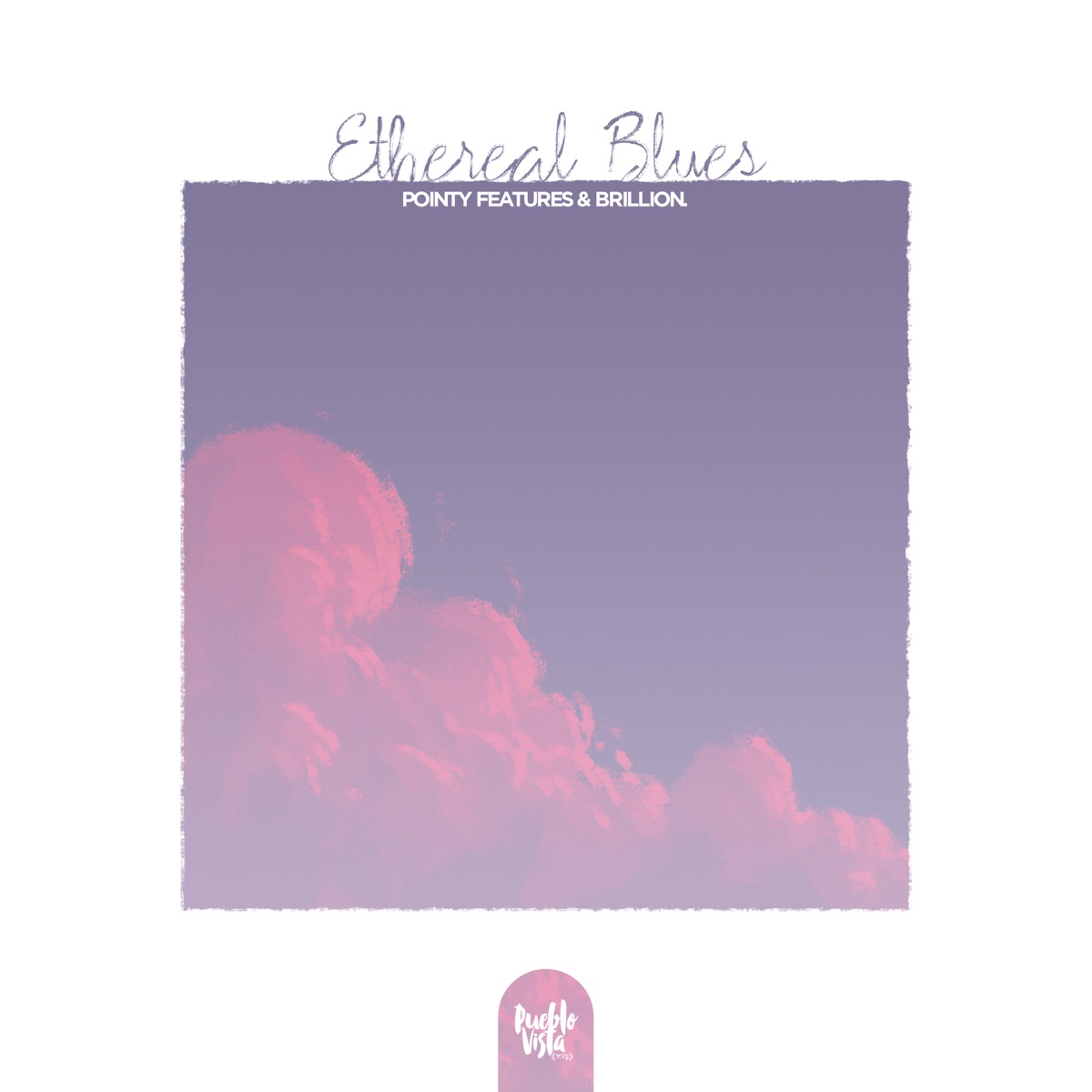 Ethereal Blues - Single by Pointy Features & brillion. album cover