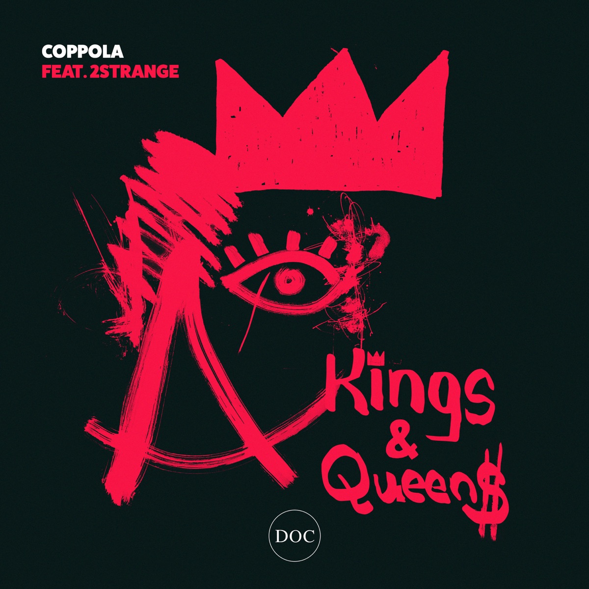 Kings & Queens (feat. 2STRANGE) - Single by Coppola album cover