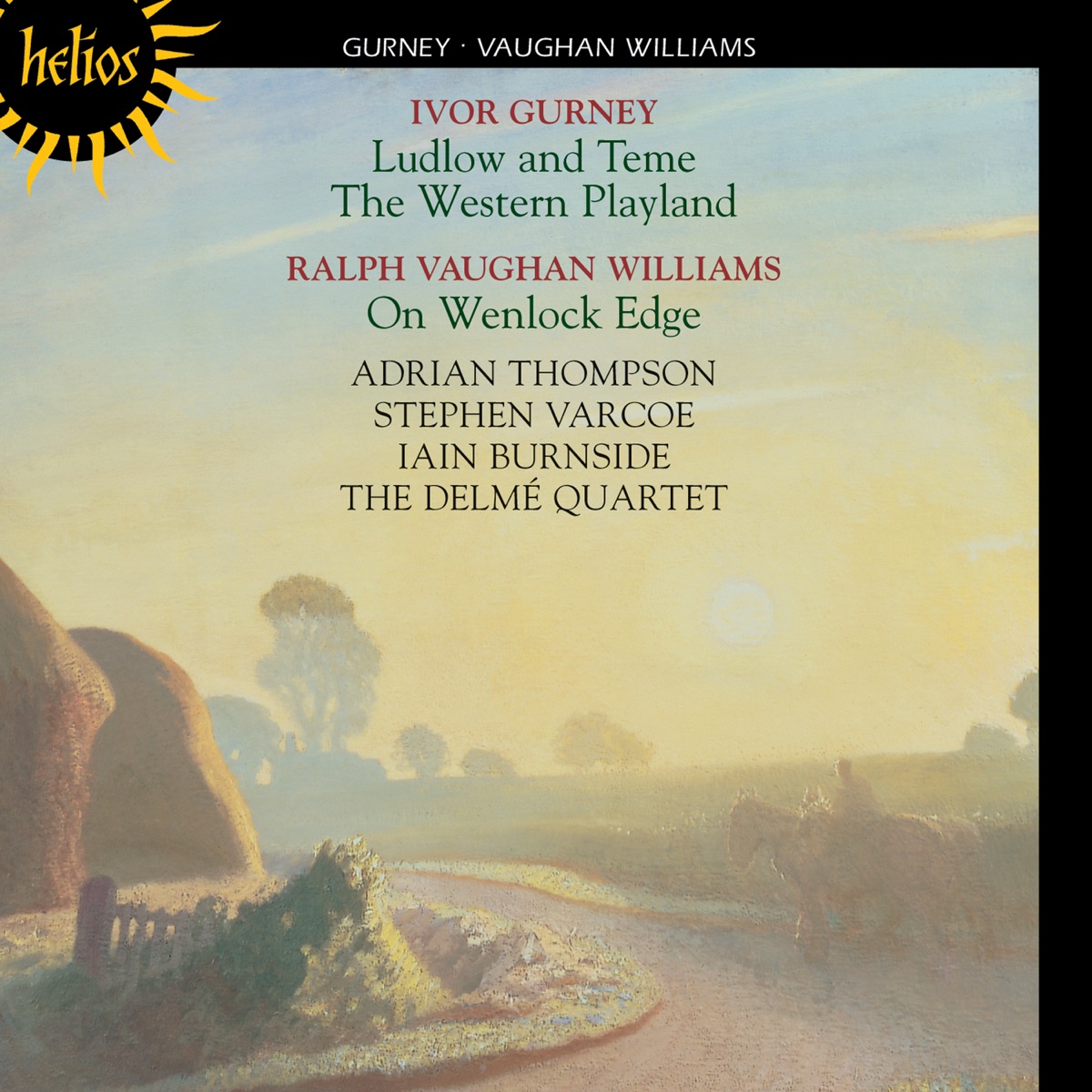 Gurney: Ludlow and Teme & The Western Playland - Vaughan Williams: On Wenlock Edge by Adrian Thompson, Stephen Varcoe, Delmé Quartet & Iain Burnside album cover