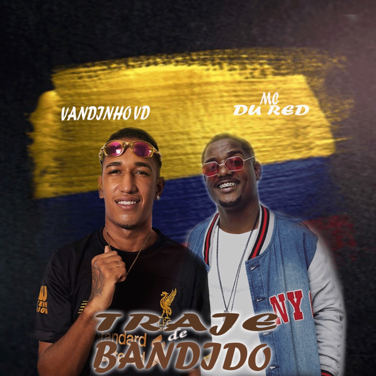 Traje de Bandido - Single by Vandinho VD & MC Du Red album cover