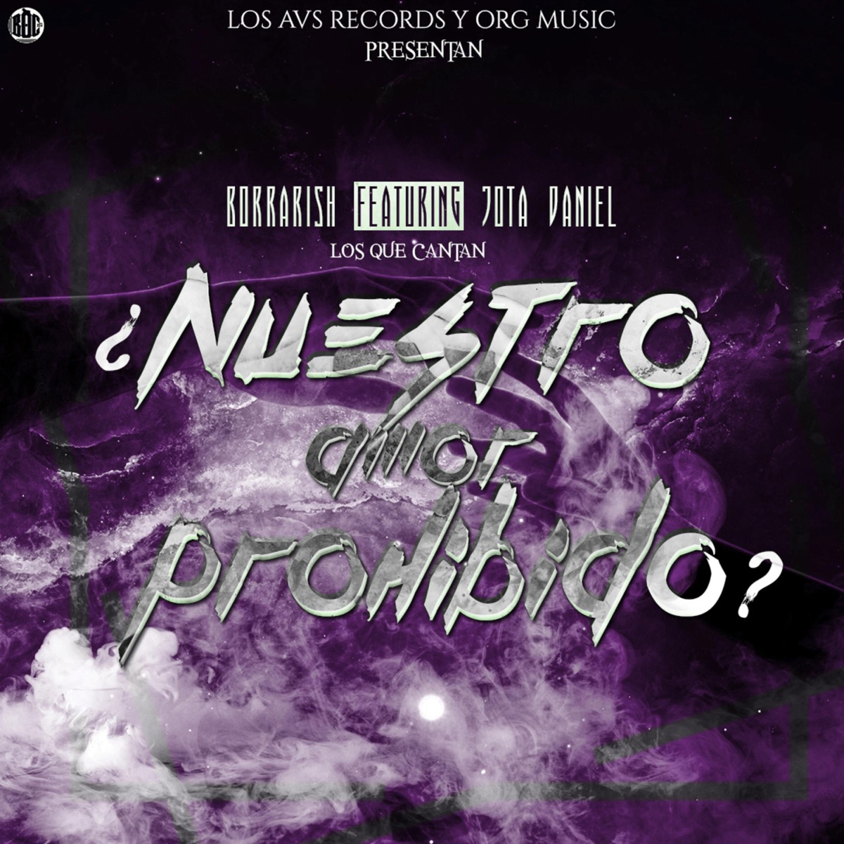 Amor Prohibido - Single by Borrarish album cover