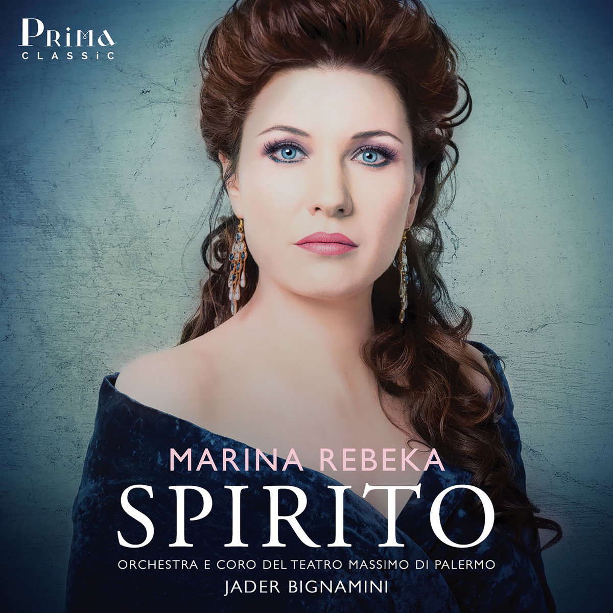Spirito by Marina Rebeka, Orchestra del Teatro Massimo di Palermo, Jader Bignamini & Coro Del Teatro Massimo Di Palermo album cover